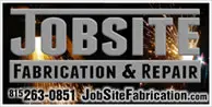 Jobsite Fabrication
